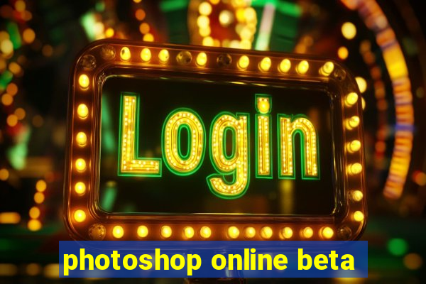 photoshop online beta